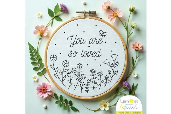 You Are So Loved Wild Flowers