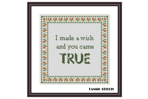 You Came True Cross Stitch Pattern